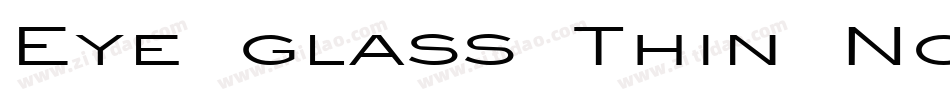 Eye glass Thin Normal字体转换